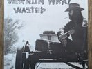 Vernon Wray - Wasted LP vinyl record reissue outlaw country folk