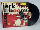 The Jerk Boom  Bam  Vol 1 2011 Funk Soul Compilation Vinyl LP Record Import NM
