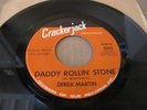 Derek Martin – Daddy Rollin' Stone / Don't Put Me Down Like This 45 CRACKERJACK