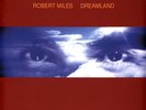 Robert Miles - Dreamland (Vinyl 2LP - 2016 - EU - Reissue)