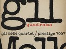 GIL MELLE QUARTET QUADRAMA LP 1957 US PRESTIGE DG MONO  RVG W. 50th PRLP 7097