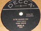 Decca 29391 Webb Pierce In The Jailhouse Now 78 RPM E+ E+ Canada Pressing