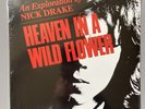 Heaven In A Wild Flower An Exploration Of Nick Drake Reissue - Brand new sealed