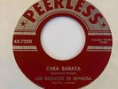 Ranchera 45 LOS BRONCOS DE REYNOSA Cara Barata/Benjamin Argumedo Peerless HEAR
