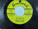 Sylvia St Claire Vinyl 45 Record-Just Love Me/Is He Alright VG+