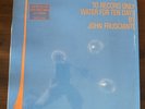 JOHN FRUSCIANTE To Record Only Water For Ten Days Vinyl 2LP shrinkwrap on - open
