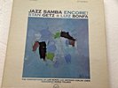 Stan Getz/Luiz Bonfá ‎Jazz Samba Encore Vinyl LP US 1963 Stereo Gatefold