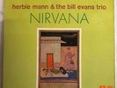 HERBIE MANN & THE BILL EVANS TRIO – NIRVANA - ATLANTIC SD 1426 VINYL LP VG+ -A2