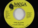 Modern Soul 45 - Dynamic Upsetters - Come On Down/Dance - Mega