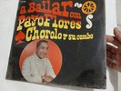 A Bailar Con Payo Flores Chorolo Y Su Combo Lp125 Ricky Records