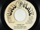 Sweet Soul 45 - Chicago Gangsters - I Choose You - Gold Plate - VG+ promo
