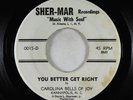 R&B Soul Gospel 45 - Carolina Bells Of Joy - You Better Get Right - Sher-Mar