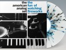 Limited Splatter Vinyl LP The American Analog Set The Fun Of Watching Fireworks