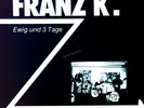 Franz K. - Ewig Und 3 Tage LP (VG+) '