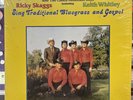 Ralph Stanley, Keith Whitley, Ricky Skaggs Sing Traditional Bluegrass&Gospel LP
