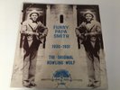 FUNNY PAPA SMITH 1930-1931 THE ORIGINAL HOWLING WOLF   vinyl lp