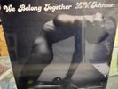 L.V. JOHNSON We Belong Together ORIG 1981 LP SEALED Funk Soul TOP Nude