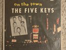 THE FIVE KEYS ON THE TOWN LP SCARCE IN SHRINK 1957 ORIGINAL