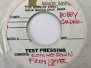 BOBBY CALDWELL Test Press 45 Coming Down From Love/Open Your Eyes HEAR Rainbo