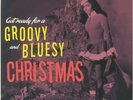 VARIOUS - Get Ready For A Groovy & Bluesy Christmas - Vinyl (LP)