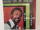 Mike James Kirkland - Hang On In There VG/VG 1973 OG US Rare Groove