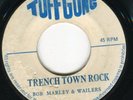 Bob Marley & The Wailers: Trenchtown Rock, Tuff Gong.