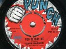Dave Barker: You Betray Me on UK Punch PH 22