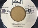 ERROL DUNKLEY- REPARTRATION / VERSION - ORG OVER 23 YEARS JA 45 - RARE  - CLIP
