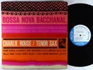 Charlie Rouse - Bossa Nova Bacchanal LP - Blue Note BLP 4119 Mono RVG Ear NY USA