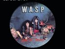 I Wanna Be Somebody ( Picture Disc ), W.A.S.P., Excellent