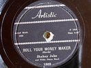 Artistic 1502 Shakey Jake ROLL YOUR MONEY MAKER Freddy King 1st   Blues 78 rpm E