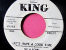 THE HI-TONES - Let's Have a Good Time / Fool Fool Fool - Promo 45 rpm King 5414