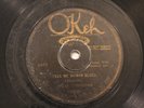 BLUES TEXAS ALEXANDER KING OLIVER Tell Me Woman Blues OKEH 8673