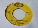 E.J. CHANDLER 'I CAN'T STAND TO LOSE YOU' 45 US SOS RECORDS 1967 SOUL FUNK