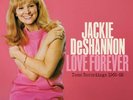 Jackie DeShannon - Love Forever Demo Recordings 1966-1968 [Red & White Vinyl]