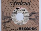 Rock & Roll 45 LITTLE WILLIE LITTLEFIELD Jim Wilson Boogie FEDERAL promo HEAR e