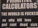 vinyl records.Primitive Calculators-the WORLD is Fucked.