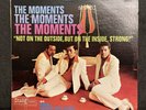 RARE 1969 THE MOMENTS - NOT ON THE OUTSIDE, BUT ON THE INSIDE, STRONG  LP STANG