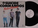 SUICIDE COMMANDOS Make A Record BLANK LP q