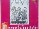 Franz Konwitschny, Wunderlich, Hopf: Wagner- Tannhauser/ Eterna 4 LP Box ED 1