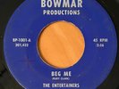 THE ENTERTAINERS Beg Me / I Want Someone  NC BOWMAR Northern Soul 1967 45  VG