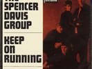 The Spencer Davis Group Keep On Runnin 7