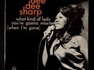 DEE DEE SHARP WHAT KIND OF LADY / YOU'RE GONNA MISS ME Northern Soul EX