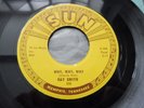 Ray Smith – Why, Why, Why c/w You Made A Hit 1959 USA 45 SUN 1st ROCKABILLY