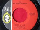 ALL NIGHT WORKERS Honey & Wine 45 rpm (1966) Cameo C-420 NORTHERN SOUL VG+