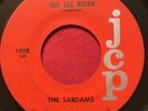 THE SARDAMS SEE SEE RIDER/SOMETHING YOU'VE GOT RARE NC GARAGE BEACH SOUL 45 JCP