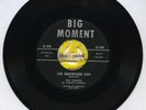 The Chants - THE GRAVEYARD HOP / A THOUSAND MILES IN MY PATH - Big Moment BM-101