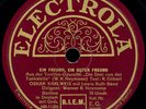 EIN FREUND EIN GUTER FREUND - Klassiker auf Schellack 78rpm