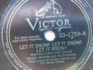 78 rpm Victor 20-1759, Vaughn Monroe, Norton Sisters, Let It Snow, christmas E