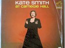 KATE SMITH - At Carnegie Hall - Vinyl - Live - **BRAND NEW/STILL SEALED** - RARE